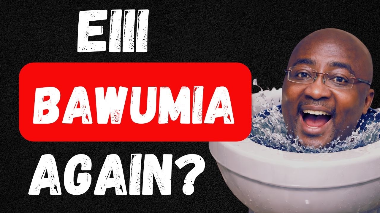 Eii Dr Bawumia Agaian?Ghana Politics has turn Down after NPP Lies Exposed