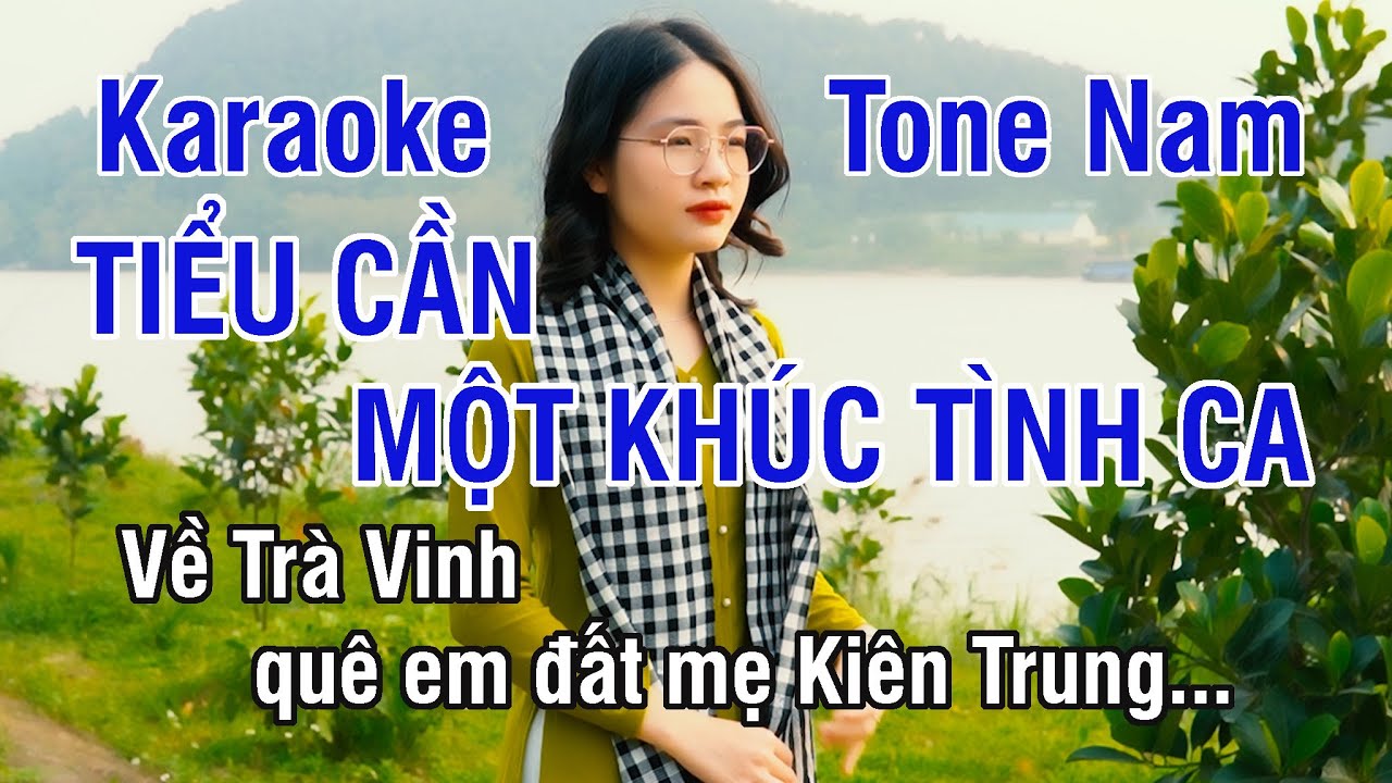 Tiểu Cần Một Khúc Tình Ca Karaoke ❖ Nhạc Sống Hay Tone Nam (Son Thứ) ► Karaoke Lê Thiết