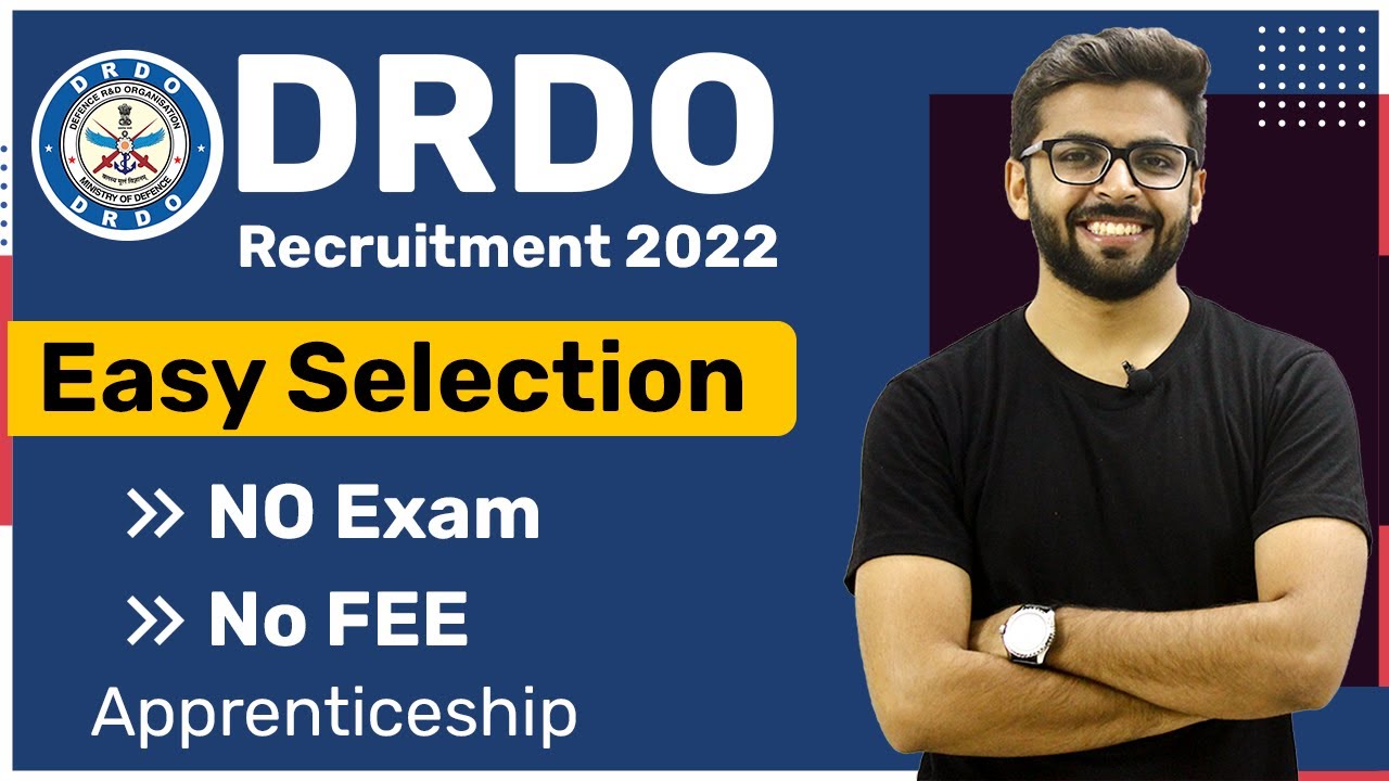 DRDO GTRE Recruitment 2022 | Easy Selection | NO Exam, FEE | Latest Apprenticeships 2022