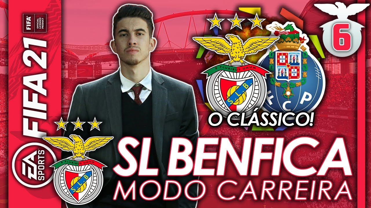 'O PRIMEIRO CLÁSSICO DA ÉPOCA!' | FIFA 21 Modo Carreira (SL Benfica) #06