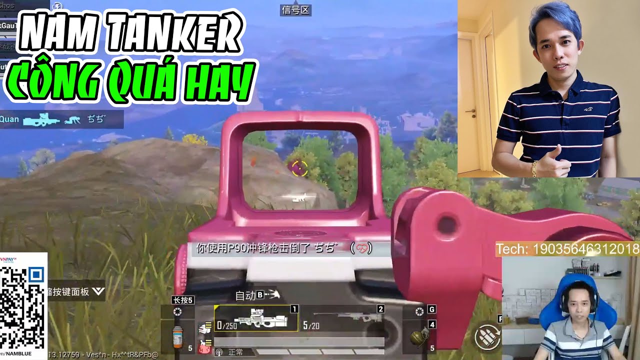 Nam Blue | NAM TANKER CÔNG ĐỐI THỦ QUÁ HAY | PUBG Mobile