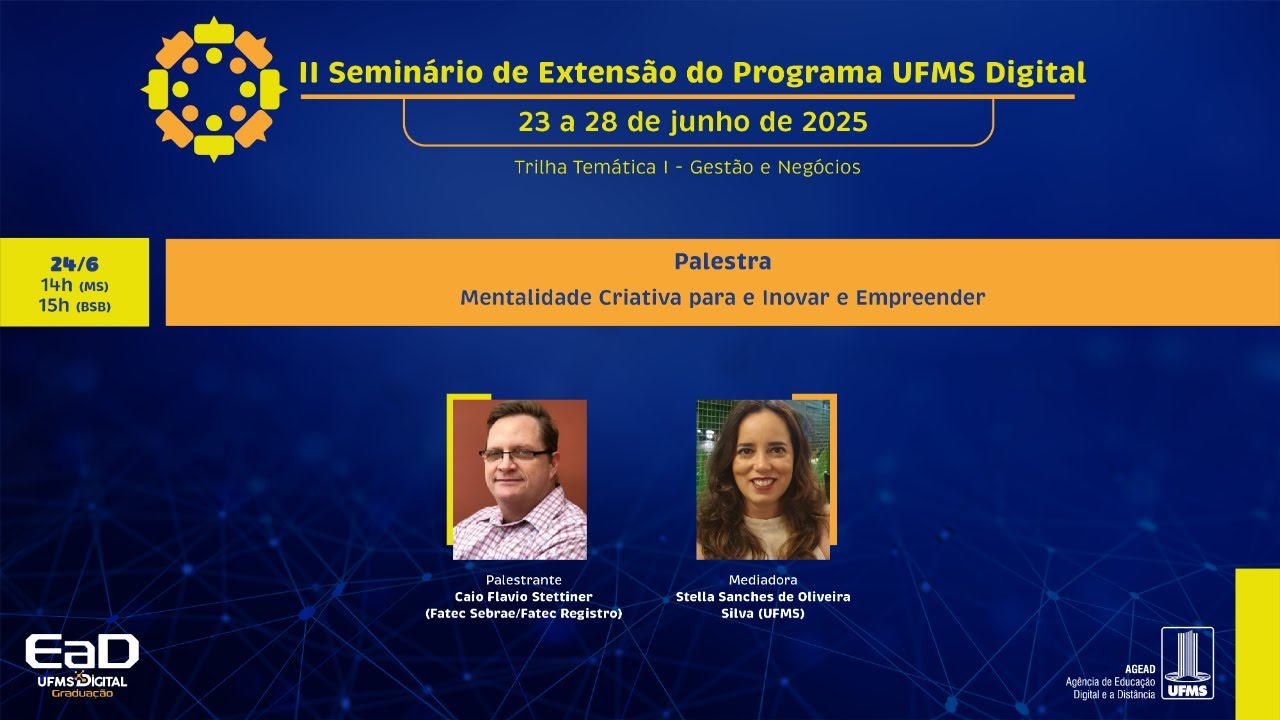 [UFMS Digital] Mentalidade criativa para inovar e empreender