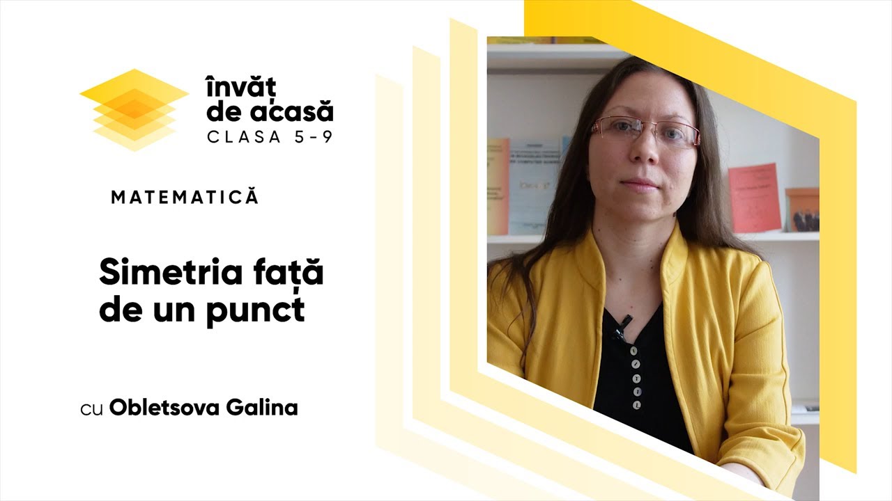 Matematica; cl. a VII-a; "Simetria față de un punct"