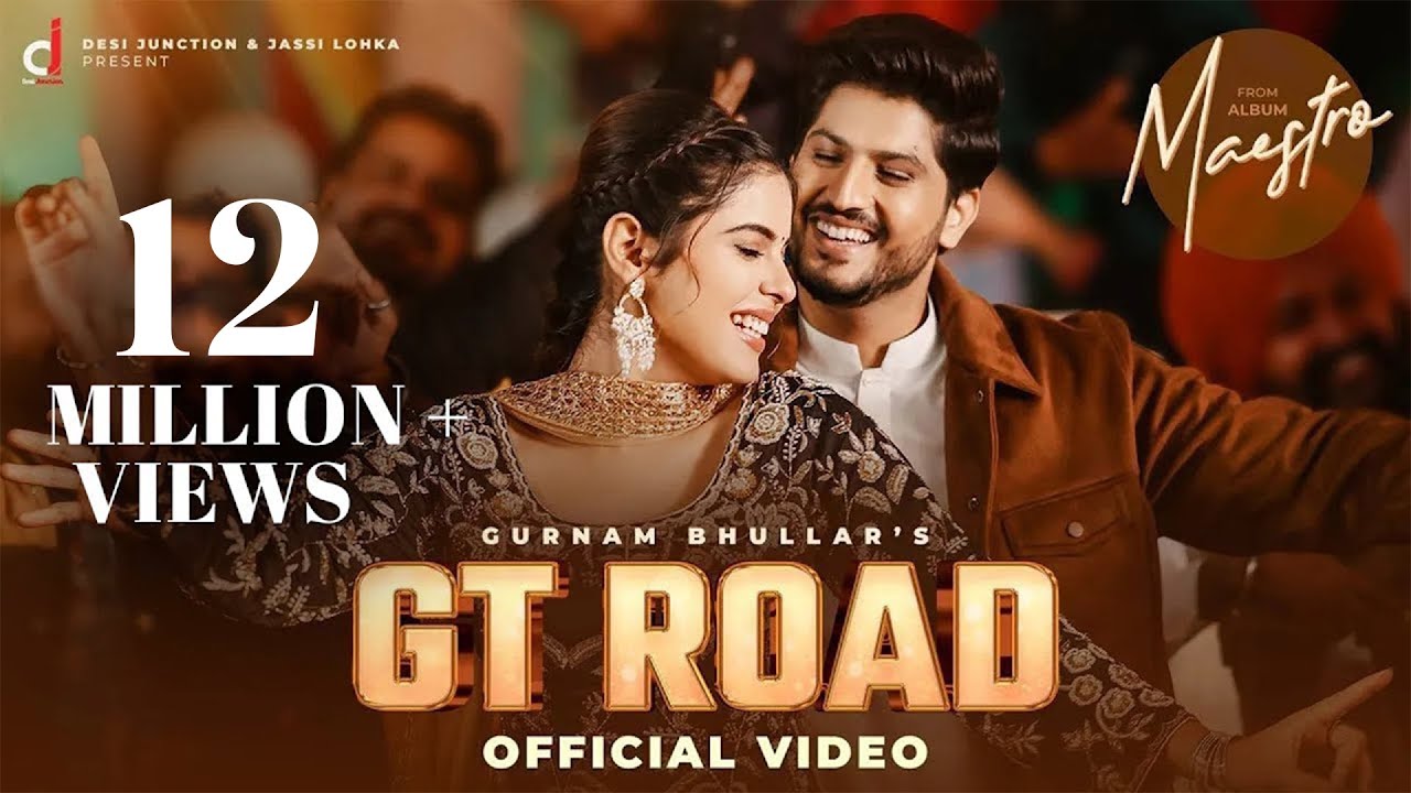 GT Road (Official Video) - Gurnam Bhullar | Geet Goraya | Kaptaan | Starboy | Punjabi Song 2025