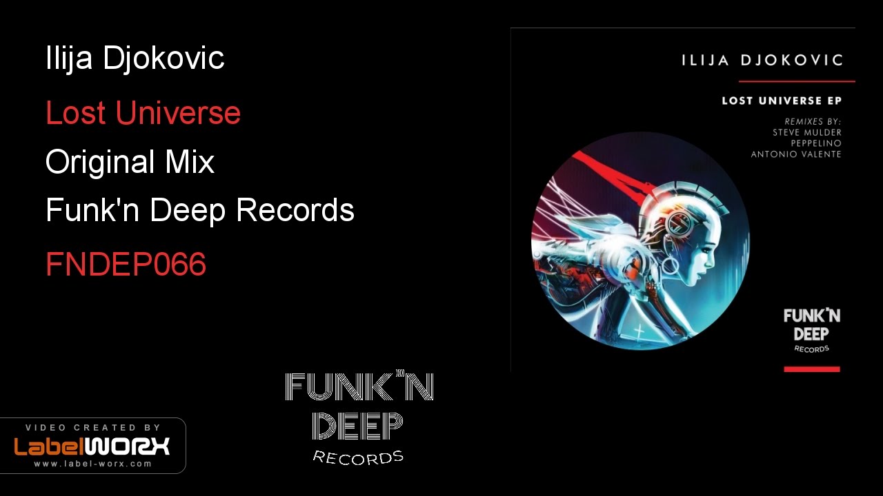 Ilija Djokovic - Lost Universe (Original Mix)