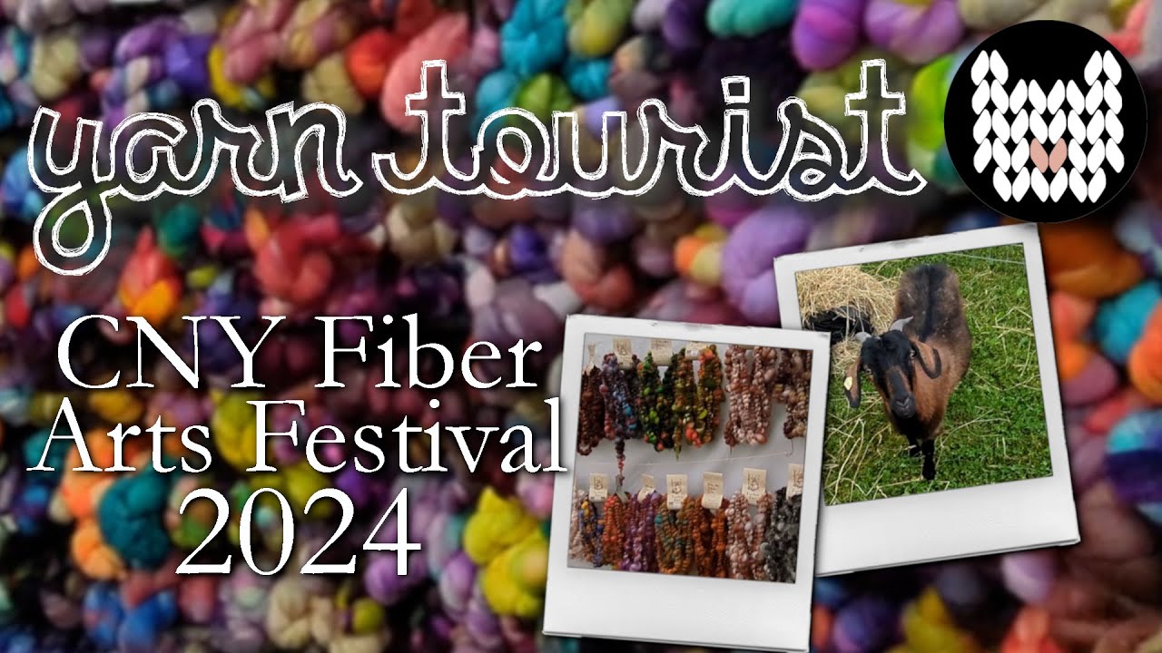 CNY Fiber Arts Festival 2024 - Yarn Tourist Immersive New York Summer Yarn Fest Walkthrough Ambience
