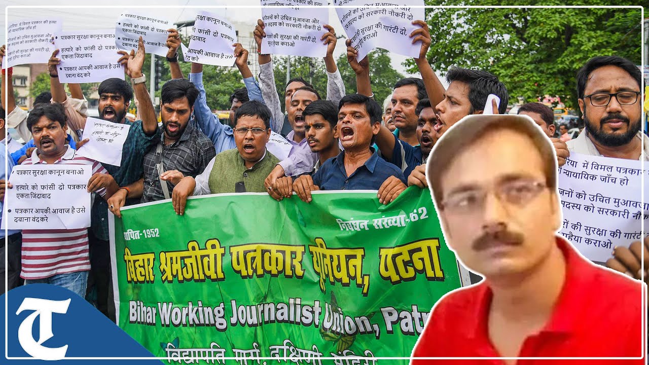 Journalist shot dead in Bihar&rsquo;s Araria, journalists union holds massive protest in Patna