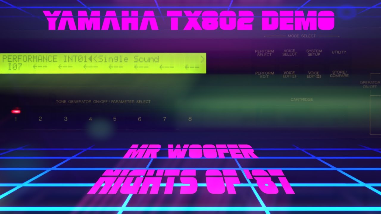 Mr Woofer - Nights of '87 (Yamaha TX802 Demo)