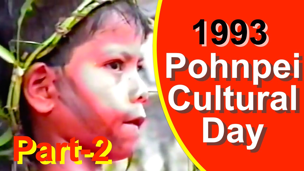 Pohnpei Cultural Day, 1993 (Part 2)