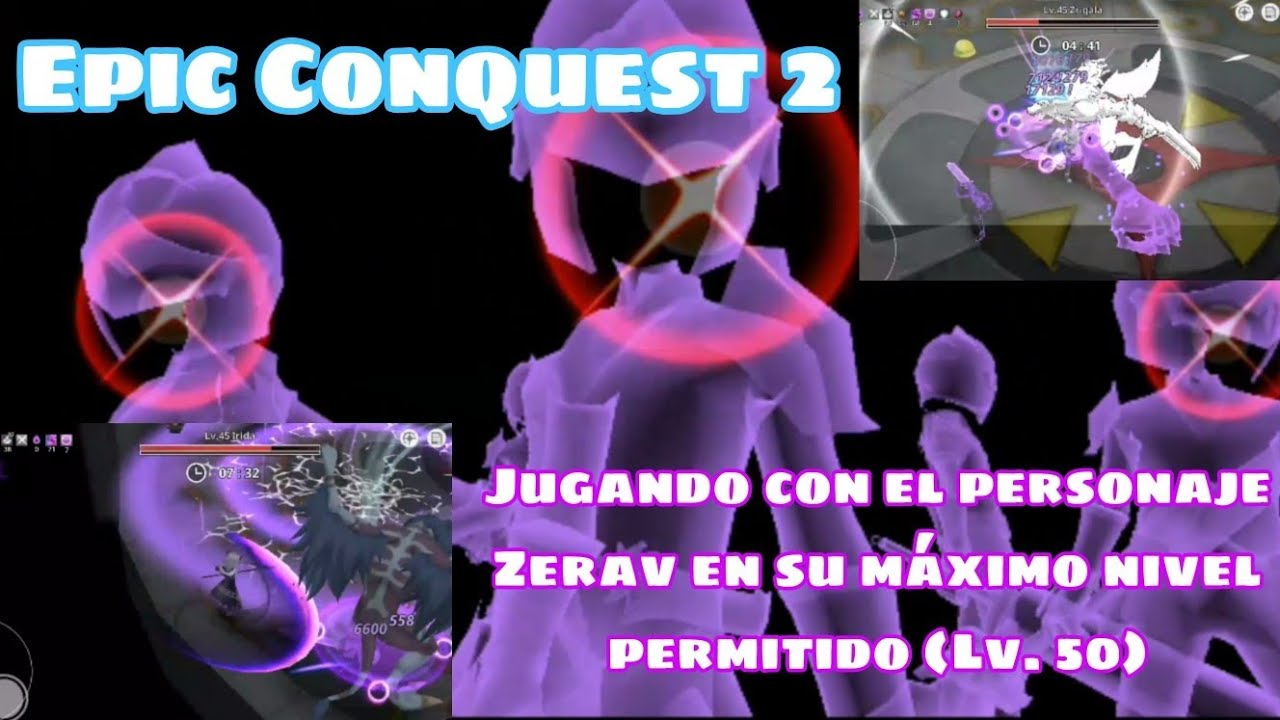Epic Conquest 2, Zerav en su máximo nivel permitido Lv 50 (Primera batalla, sin skins)
