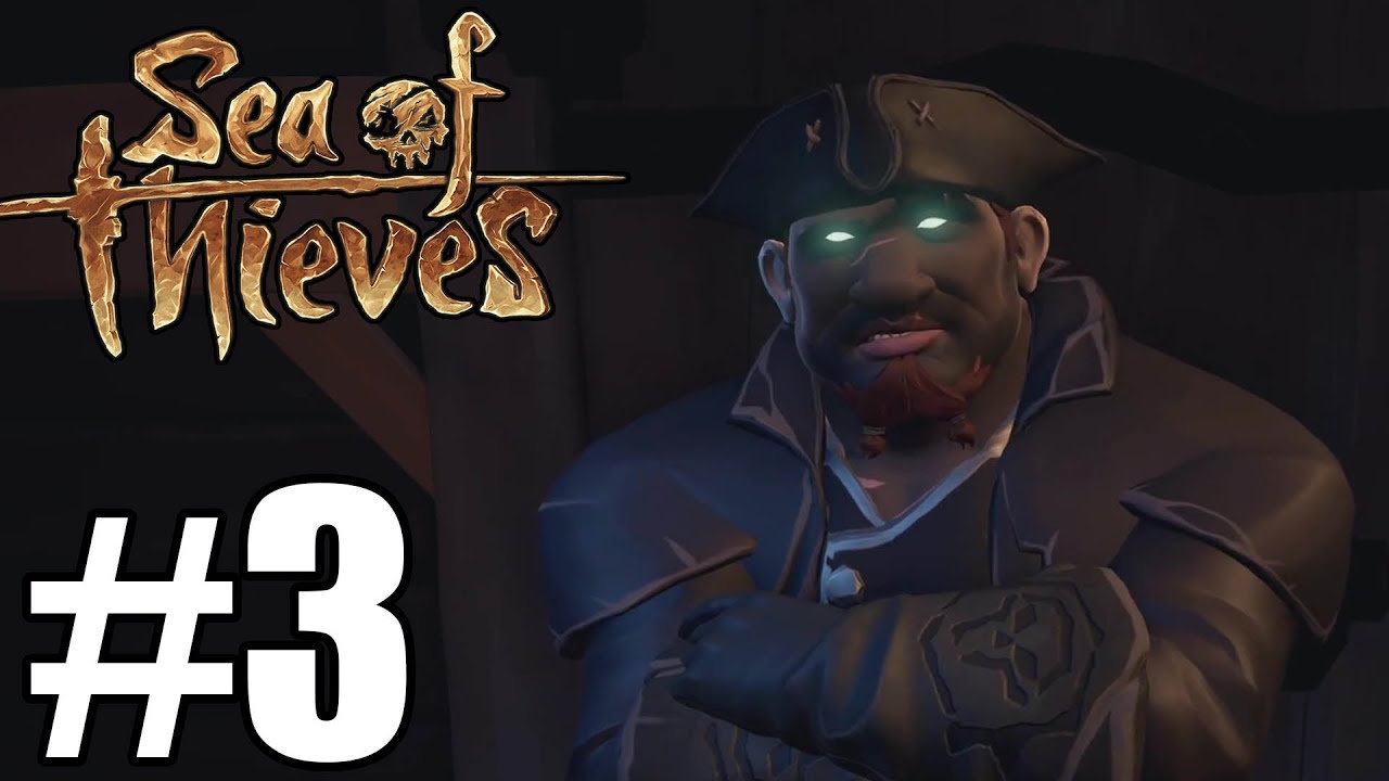 Sea of Thieves Gameplay Walkthrough Part 3 - Single Player ( No Commentary )