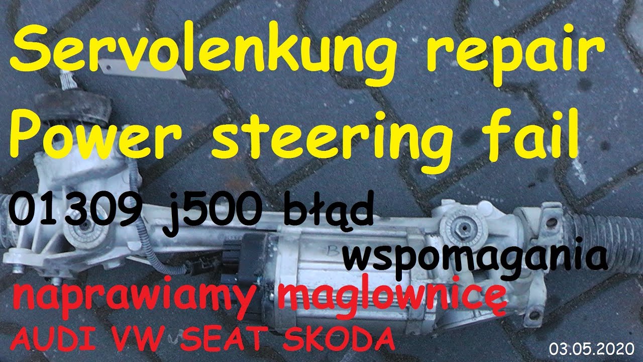 WSPOMAGANIE PROBLEM VW AUDI SEAT  ERROR 01309  J500 BRAK KOMUNIKACJI KIEROWNICA CZERWONA CZYTAJ OPIS