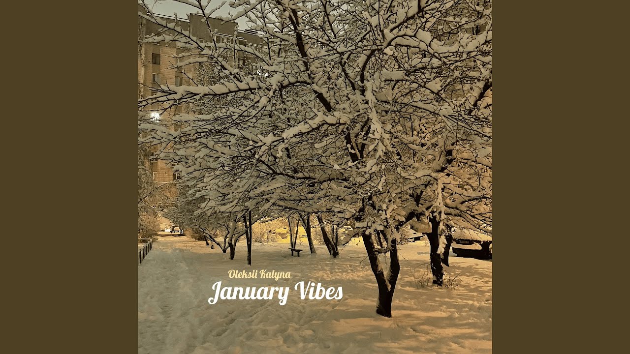 January Vibes