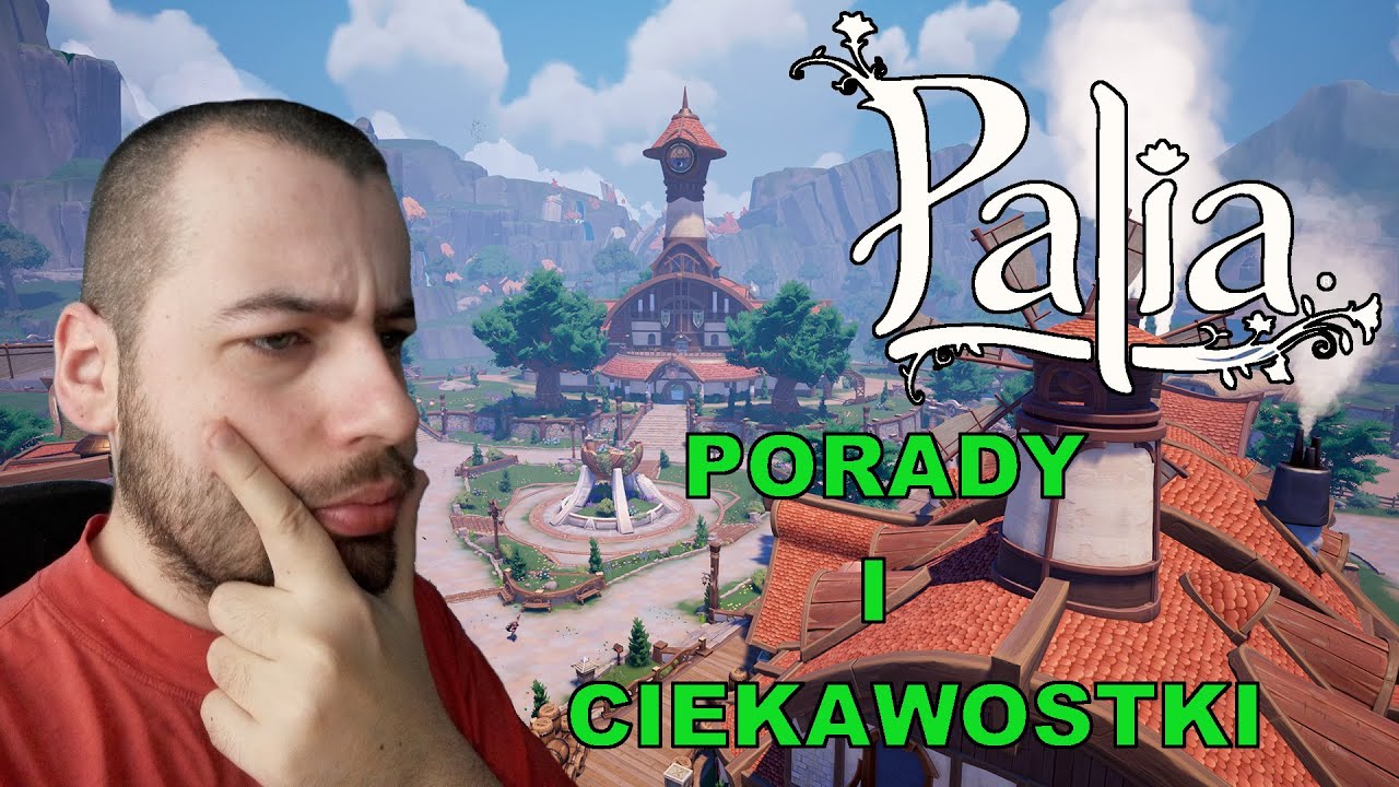 9 Porad i Ciekawostek - Palia