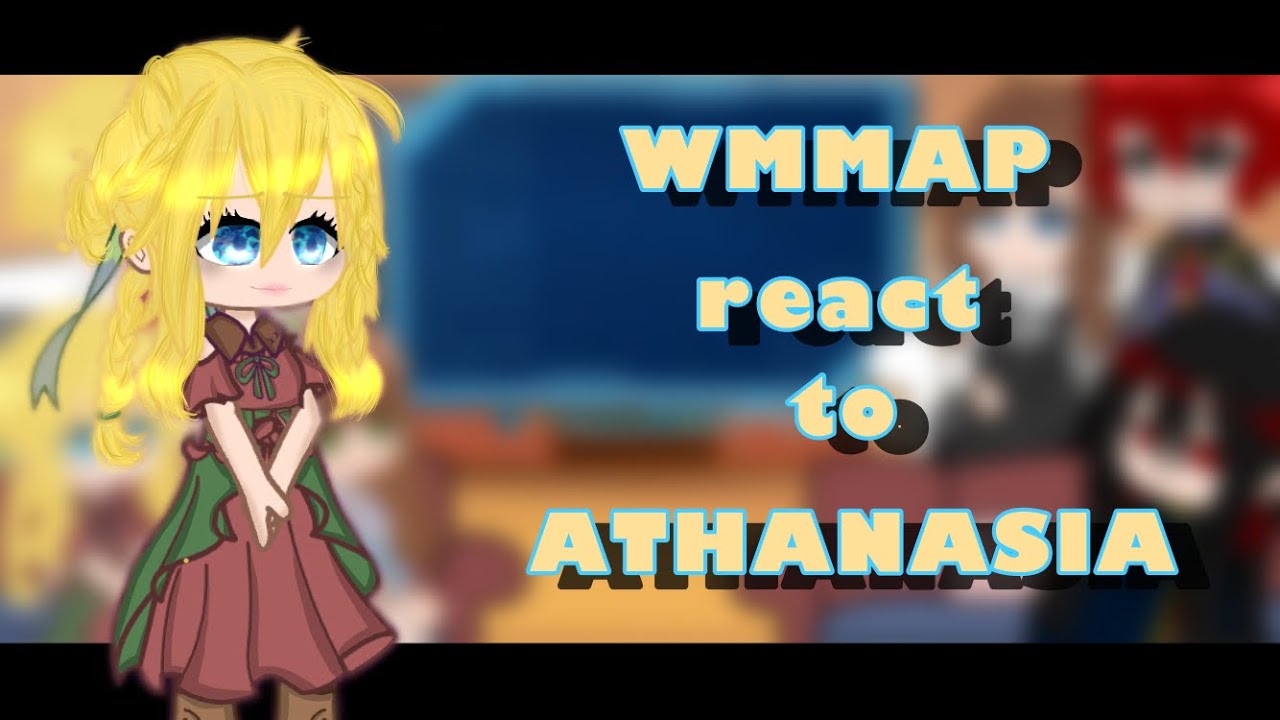 WMMAP react to Athanasia ||WMMAP|| -lucathy-  | meiikao |