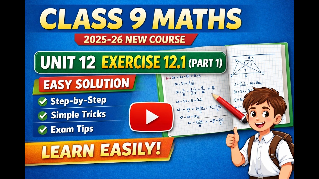 Class 9th Maths 2025-26 New course, An easy approach to Maths solution unit 12 Ex. 12.1 Q No.part 1