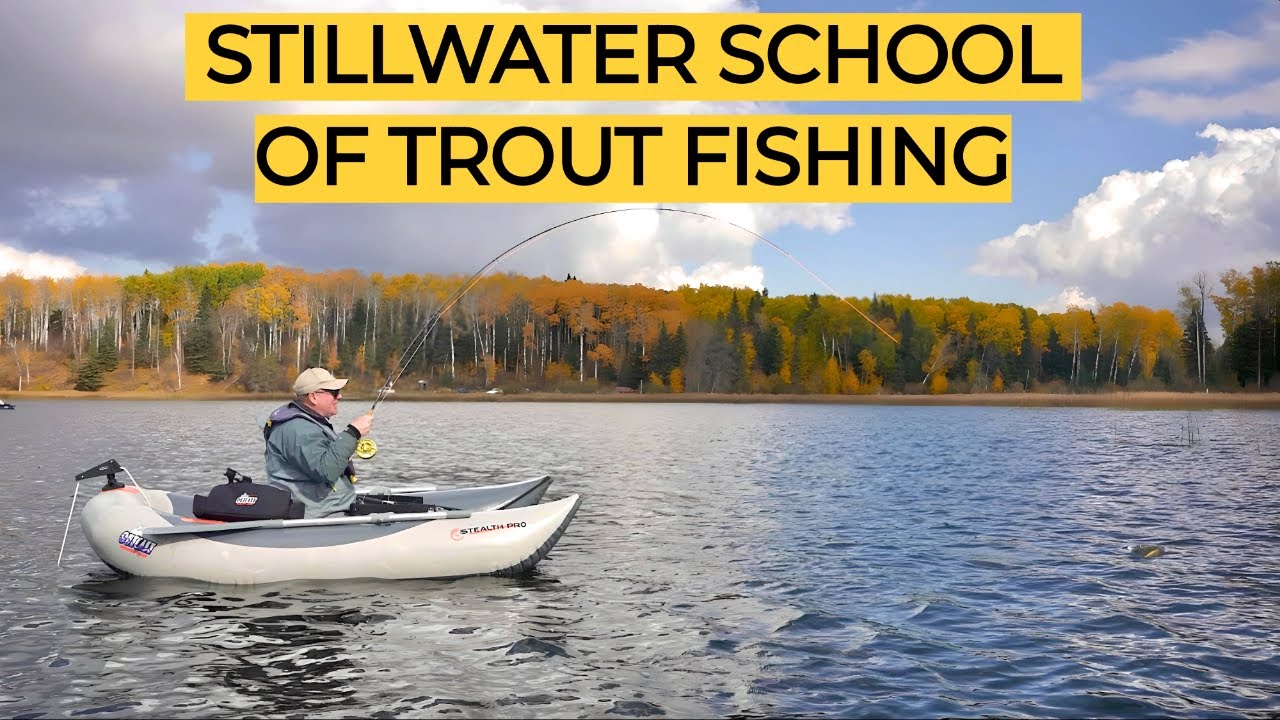 Stillwater School of Trout Fishing