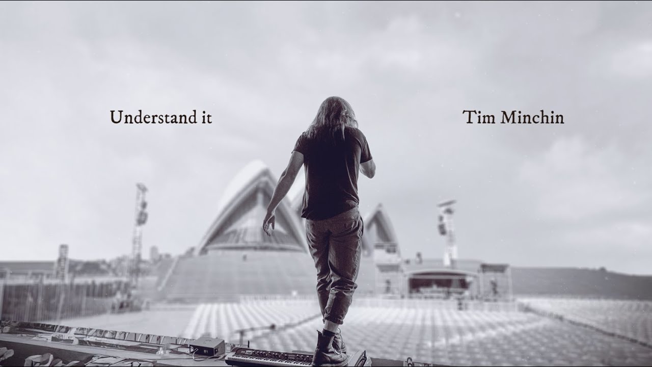 TIM MINCHIN - UNDERSTAND IT (OFFICIAL LYRIC VIDEO)