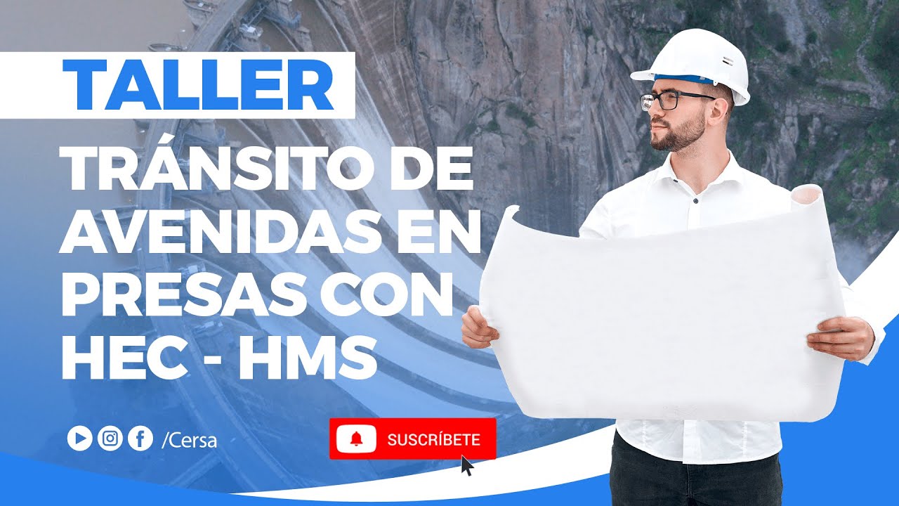 Taller 05 Tránsito de avenidas en presas con HEC - HMS