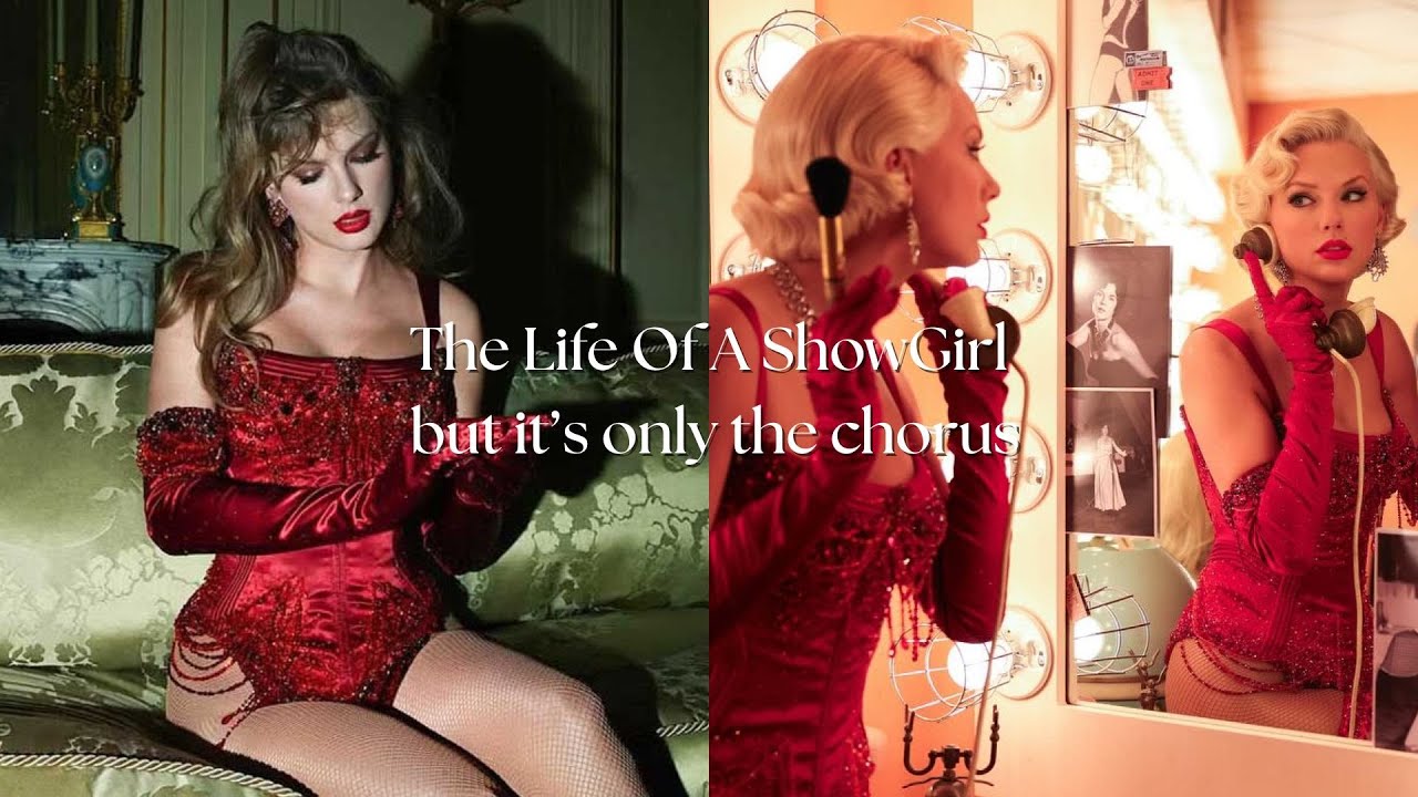 The Life Of A ShowGirl by Taylor Swift but it's the chorus