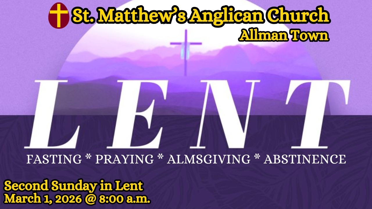 St. Matthew's, Allman Town Live: 2nd Sunday in Lent - March 1, 2026