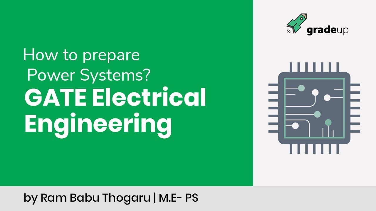 How to prepare Power System for GATE Electrical Engineering | By Ram Babu Thorau, M.E- PS