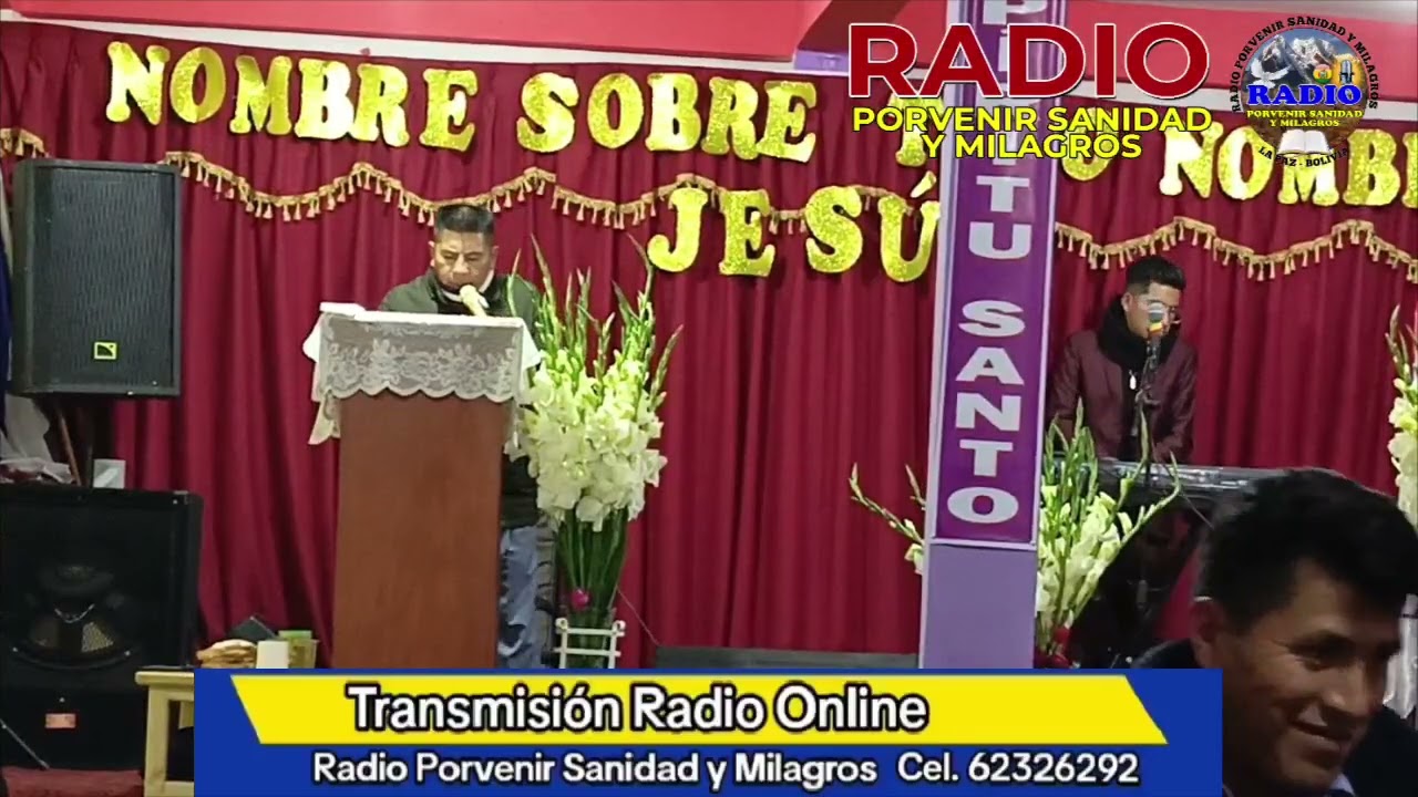 Predica de Pstr.Esteban Mamani Radio Porvenir Sanidad y Milagros 🇧🇴
