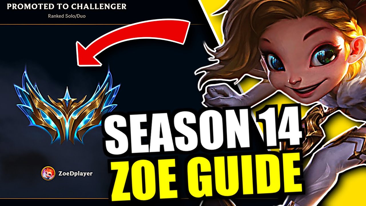 CHALLENGER EUW SEASON 14 ZOE GUIDE