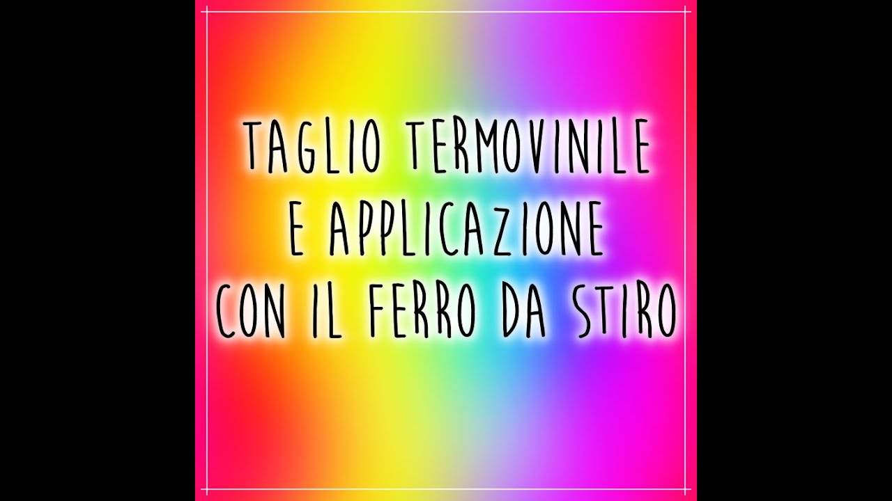 Tutorial taglio termovinile e applicazione su tessuto ,brother ita, Scanncut