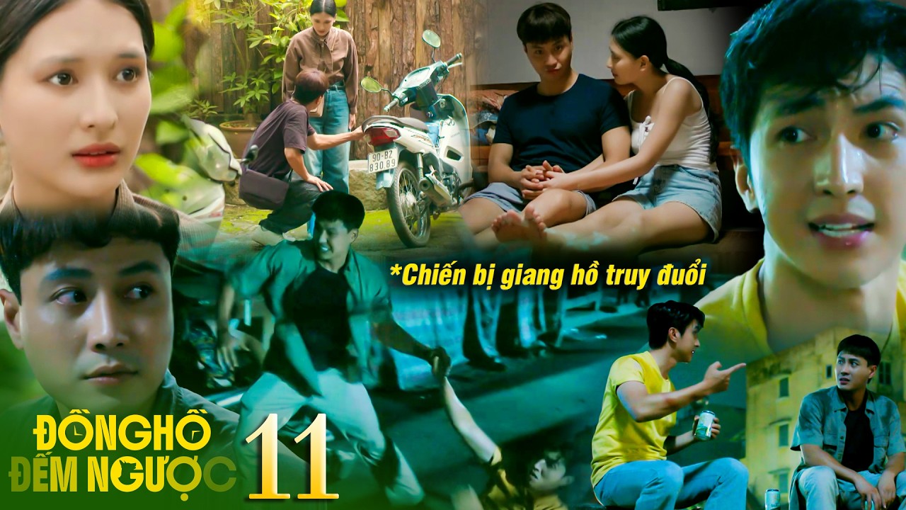 ĐỒNG HỒ ĐẾM NGƯỢC tập 11 | Chiến giúp Thành tán Minh Anh, Thành cứu Chiến 1 mạng khi bị truy đuổi