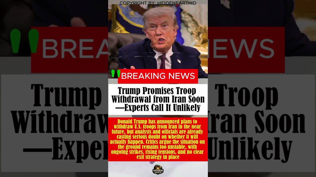 Trump Promises Troop Withdrawal from Iran Soon &mdash; Experts Call It Unlikely