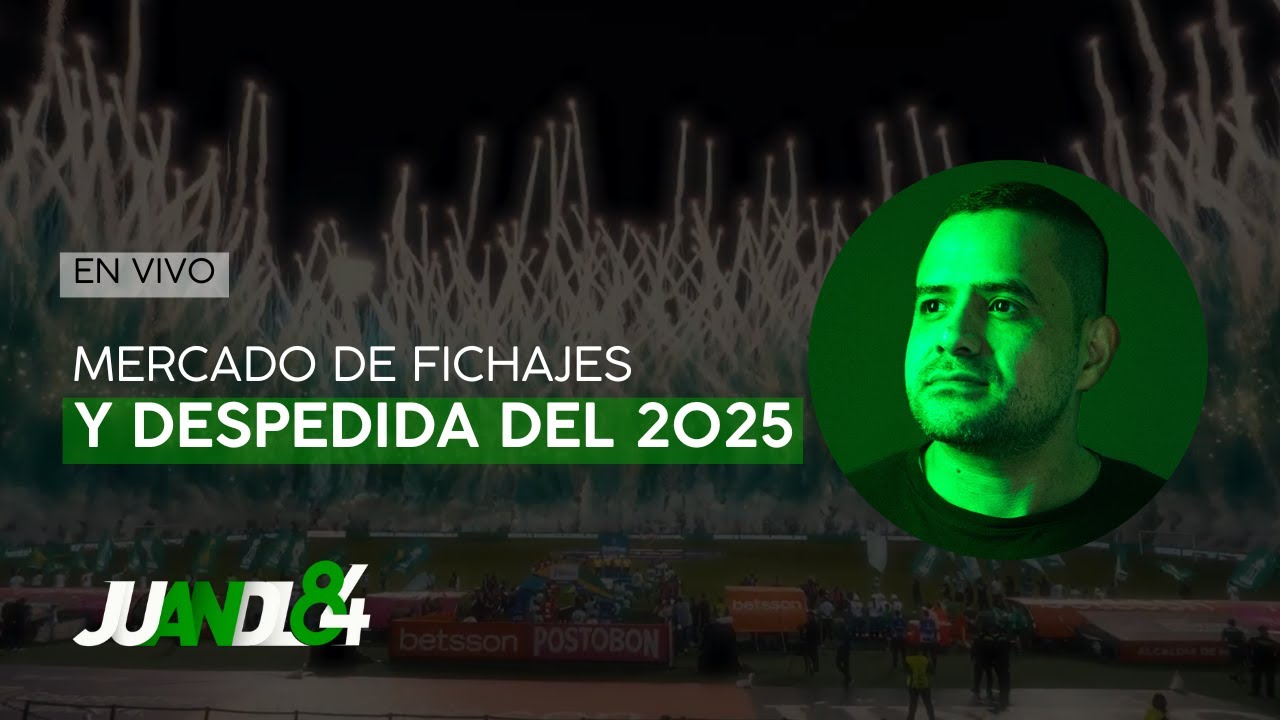Fichajes de Atl&eacute;tico Nacional: &iexcl;Despidiendo el a&ntilde;o 2025! | Juandl84