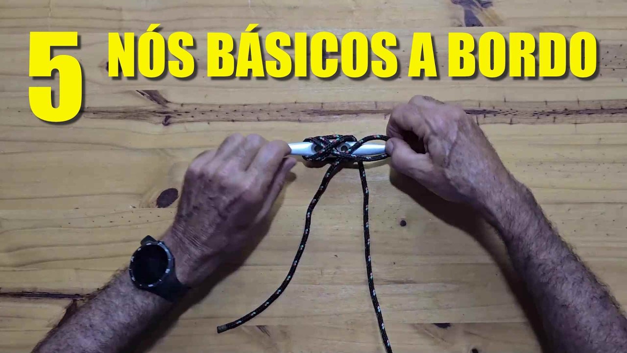 Os 5 nós que todo marinheiro deve saber - Minuto Náutico - Marcio Dottori - Vídeo 520