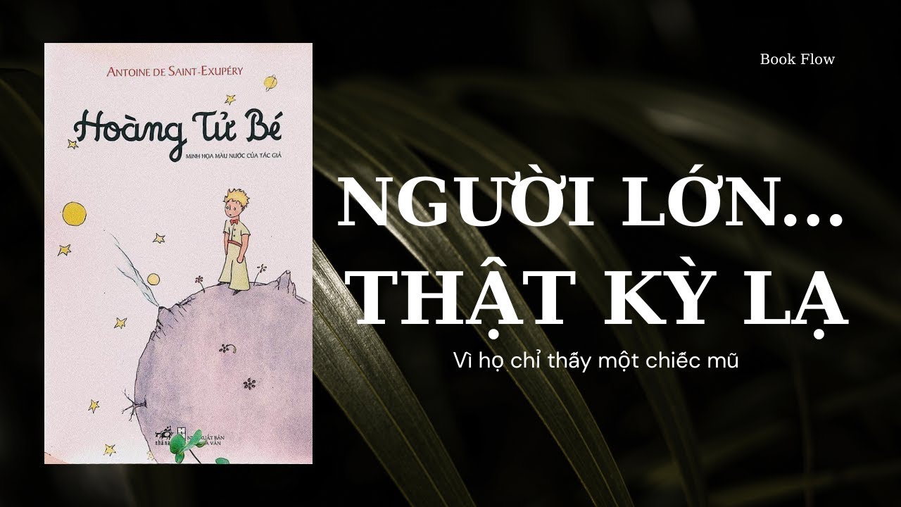 🎙️ Chúng ta đã THỰC SỰ quên mình từng là trẻ con? | Sách Hoàng Tử Bé