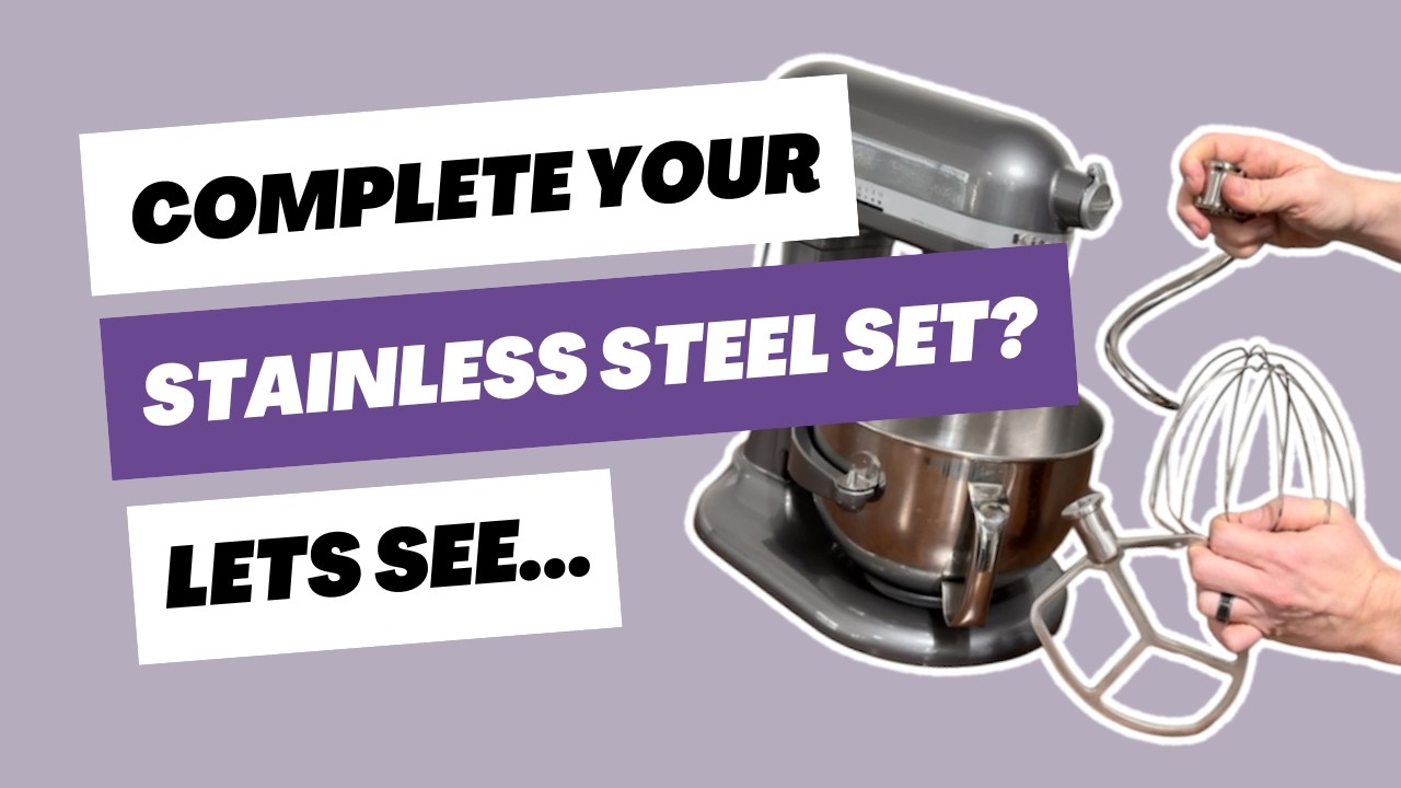 Everything You Need To Mix Any Style Recipe | Stainless Steel Mixer Pieces