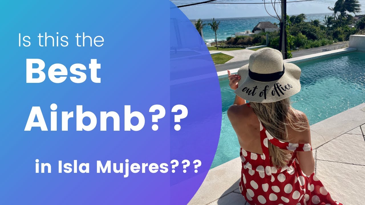 Это лучший вариант размещения Airbnb в Исла-Мухерес, Мексика?