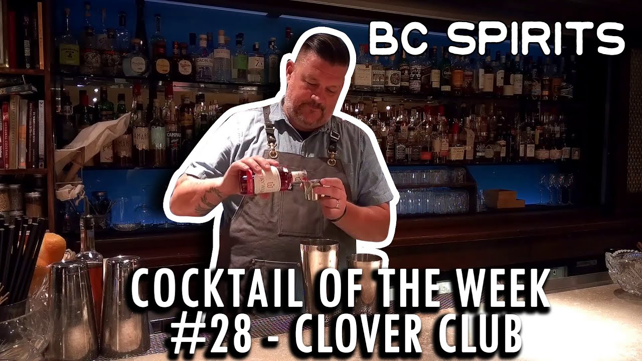 BC Spirits "Cocktail of the Week" #28 - Clover Club