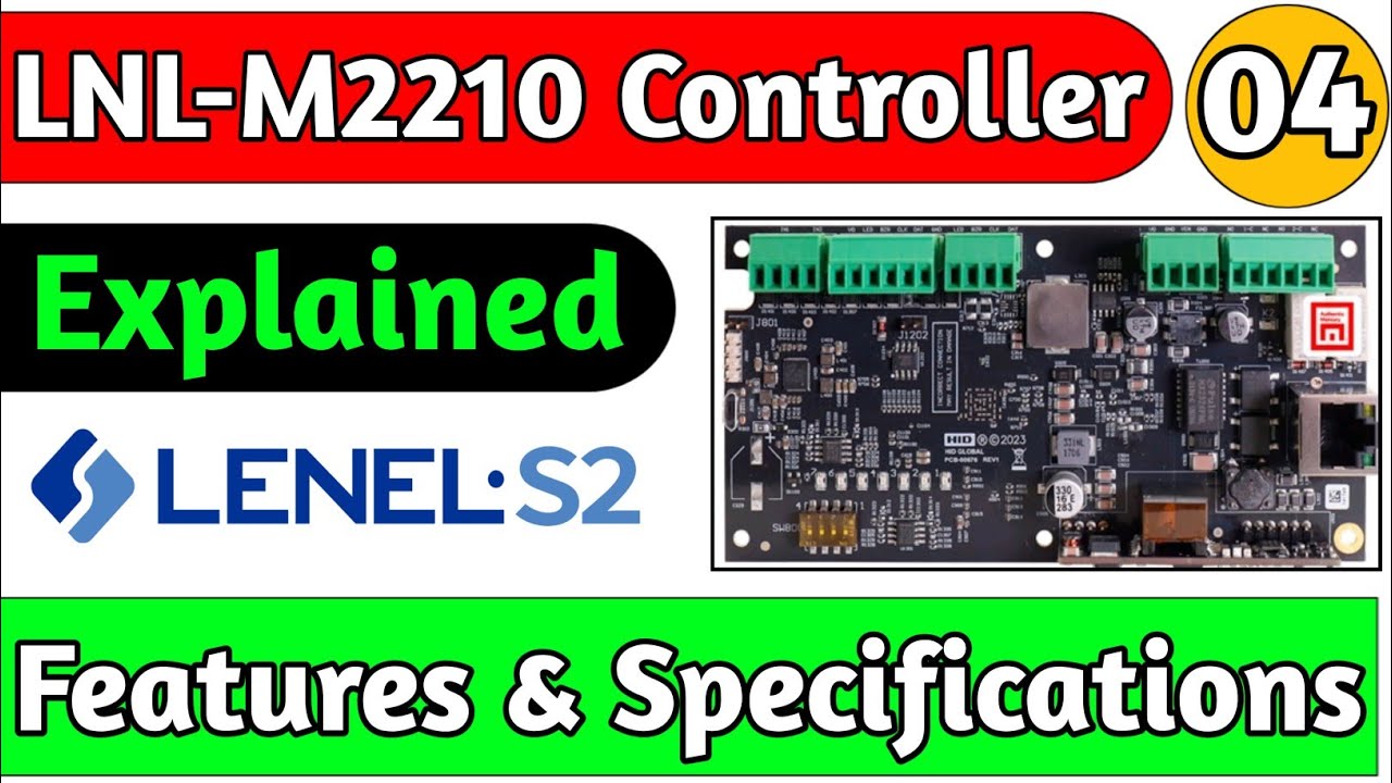 Lenel LNL-M2210/LNL-X2210 Controller Explained | Access Control Setup, Wiring & Configuration Guide