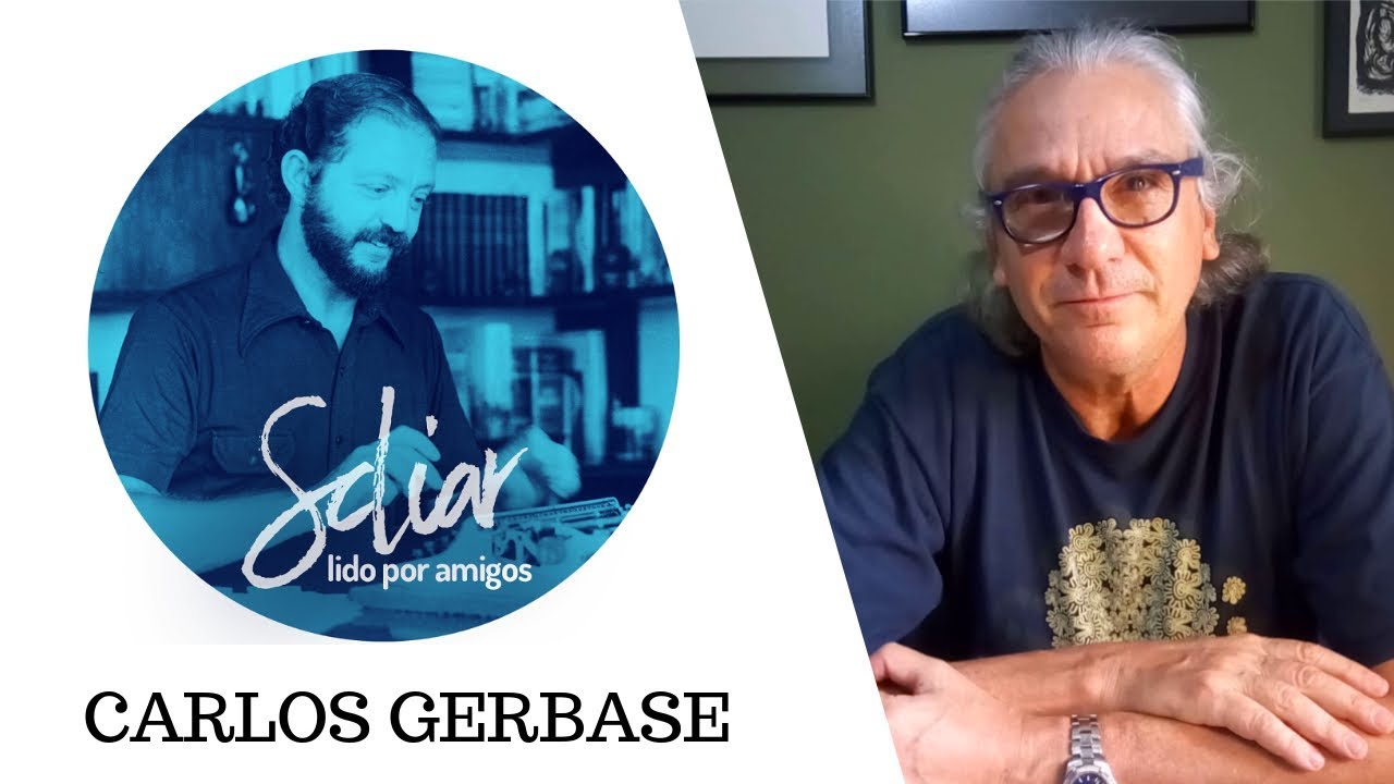 Scliar Lido Por Amigos | Carlos Gerbase l&ecirc; trecho de 