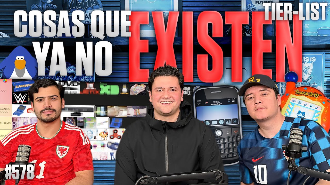 PODCAST DE PADILLA #578 — COSAS QUE YA NO EXISTEN (DESAPARECIERON) // TIER LIST