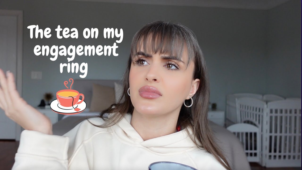 The tea on my engagement ring