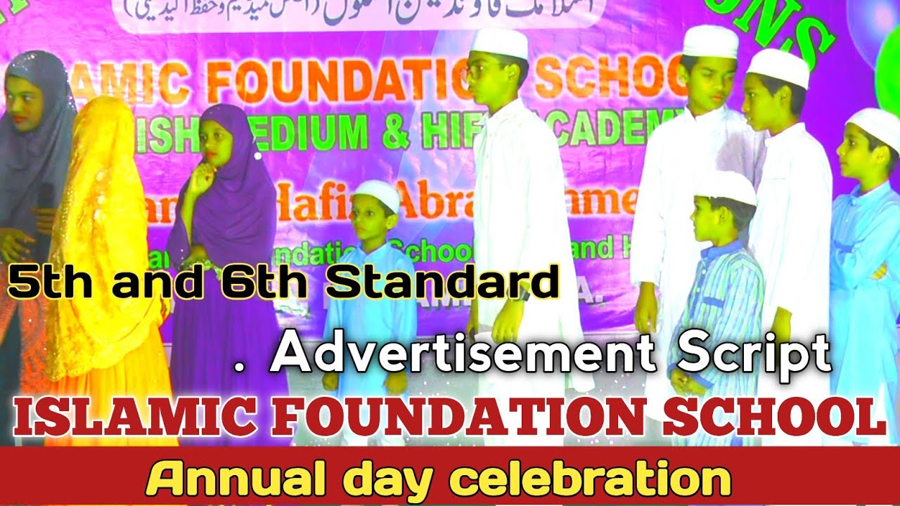 Advertisement Script of Islamic Foundation School Hanamkonda MAP ISLAMIC MEDIA