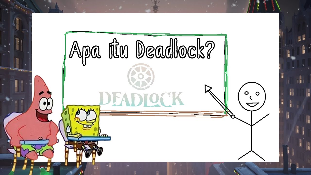 MENJELASKAN DEADLOCK SETELAH 1 TAHUN BERMAIN - Deadlock Indonesia