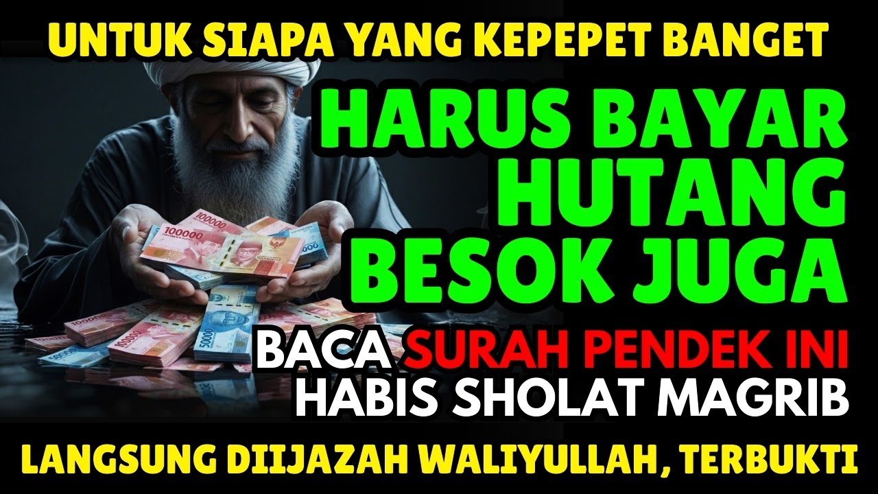 HABIS MAGHRIB BACA SURAH INI 11X‼️Tak Sampai 24 Jam, Hutangmu Dijamin Lunas, Ijazah Dari Para Wali