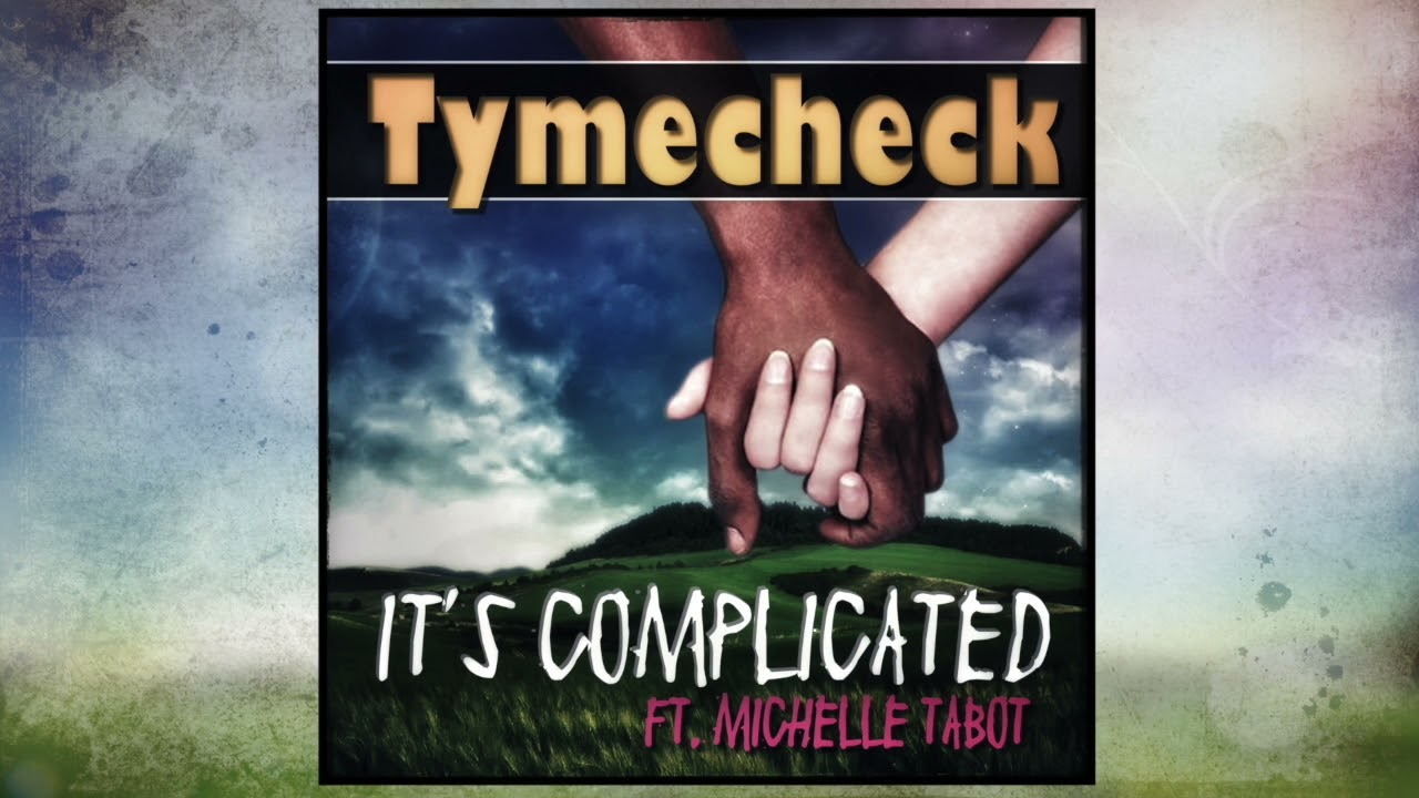 TYMECHECK - IT'S COMPLICATED (Official Audio)