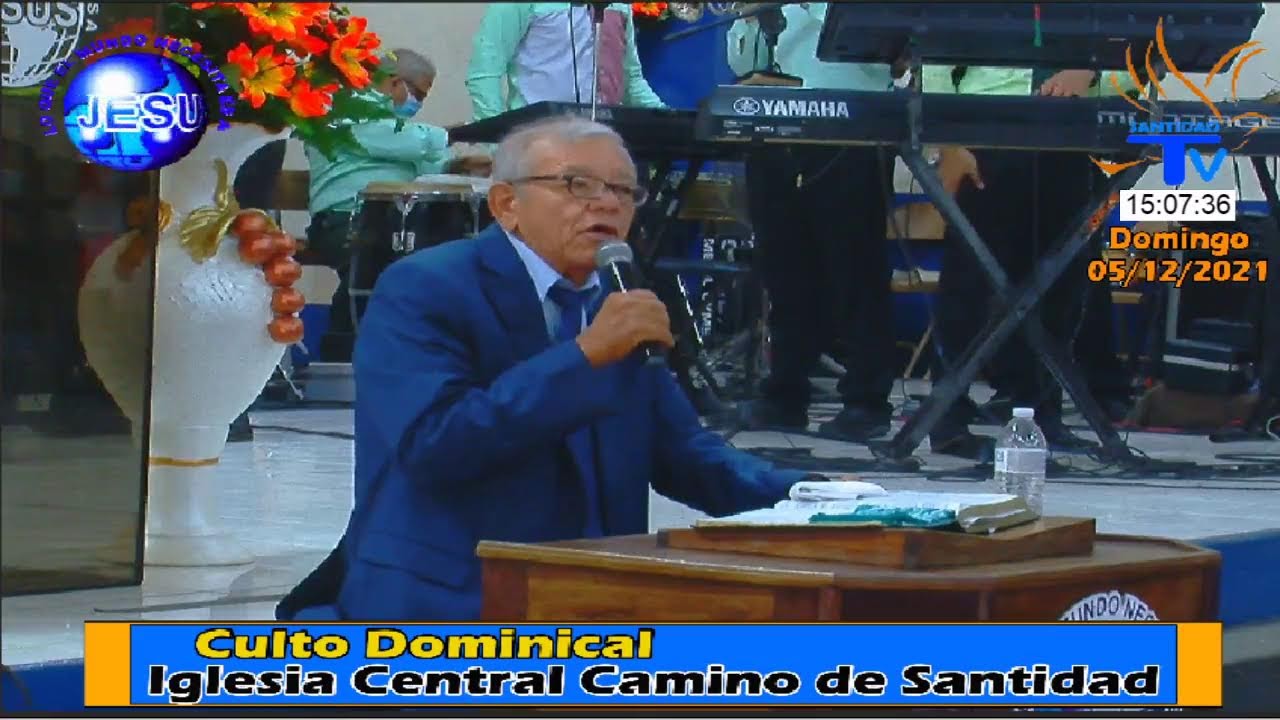 Culto Dominical de Avivamiento en la Iglesia Central Camino de Santidad (05/12/2021)