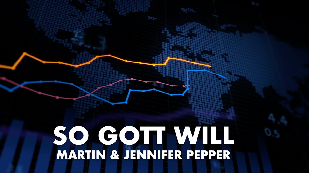 So Gott will | Martin Pepper  & Jennifer Pepper | Lyric Video