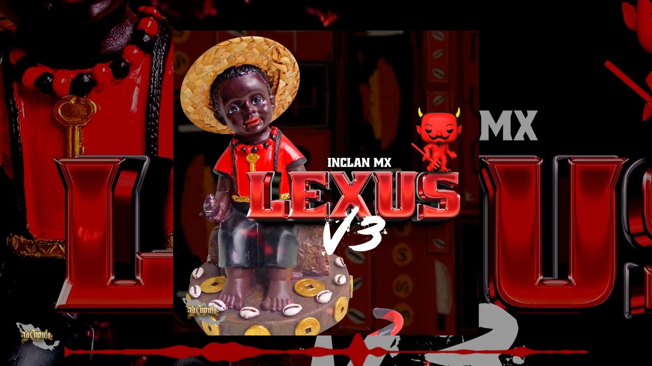 Hijos Del Golfoo - Lexus (v3) 😈