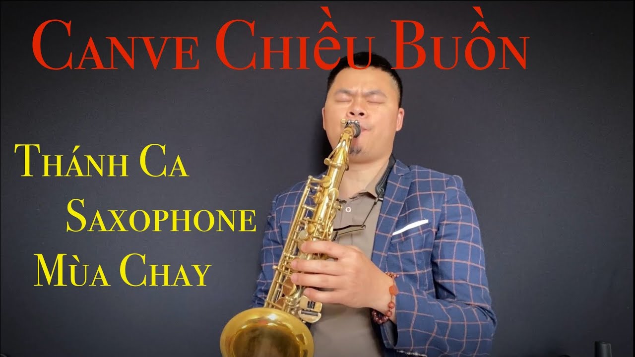 Canve Chiều Buồn/ Saxophone Phạm Đoàn/ St Đinh Công Huỳnh