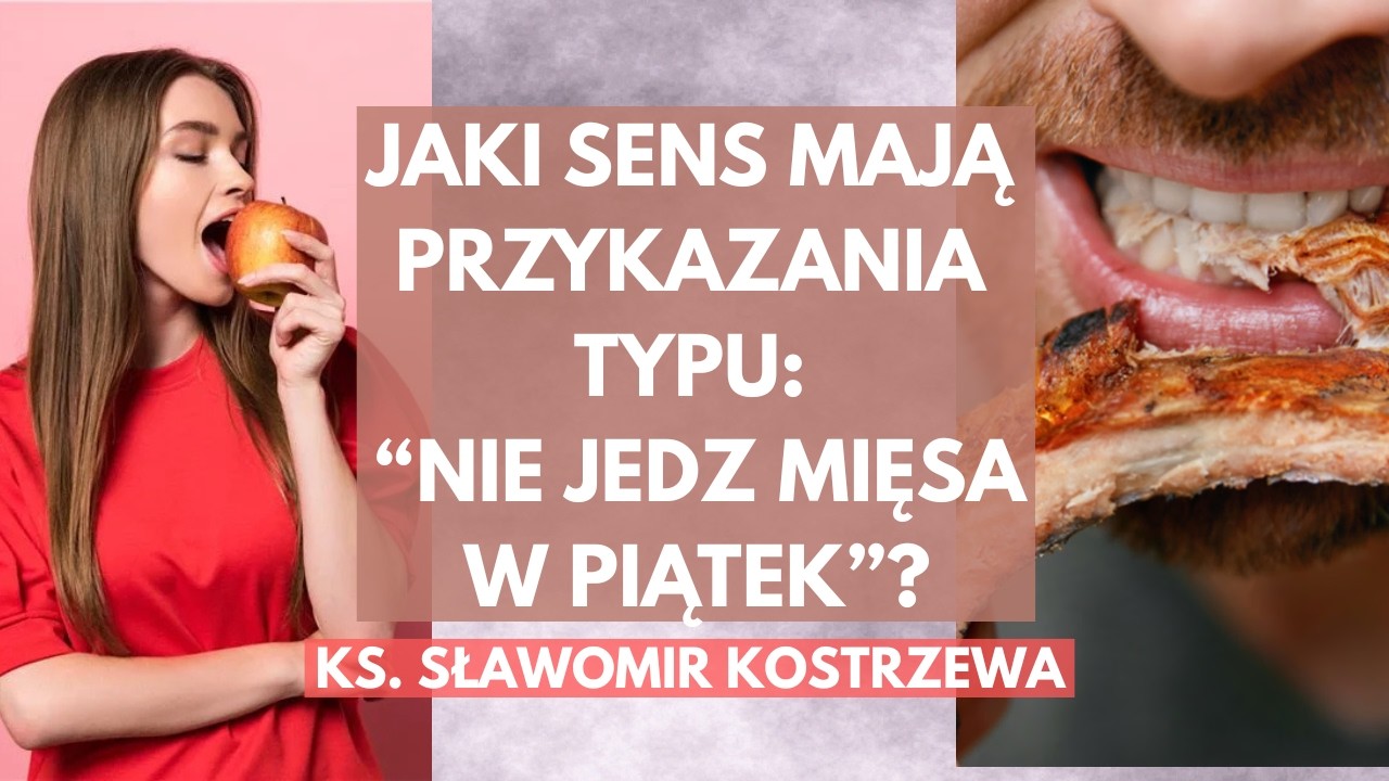 Jaki sens mają przykazania typu: 